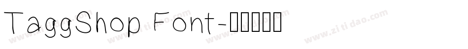 TaggShop Font字体转换